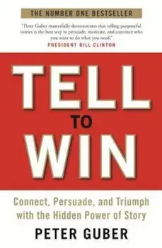Tell to Win, Paperback/Peter Guber