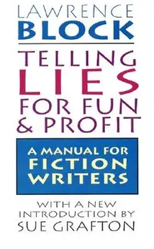 Telling Lies for Fun & Profit, Paperback/Lawrence Block