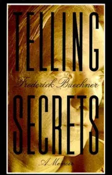Telling Secrets, Paperback/Frederick Buechner