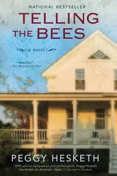 Telling the Bees, Paperback/Peggy Hesketh