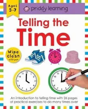 Telling the Time. Wipe Clean Workbooks, Paperback/Roger Priddy