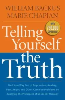 Telling Yourself the Truth, Paperback/William Backus
