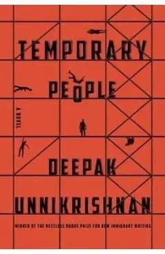 Temporary People - Deepak Unnikrishnan