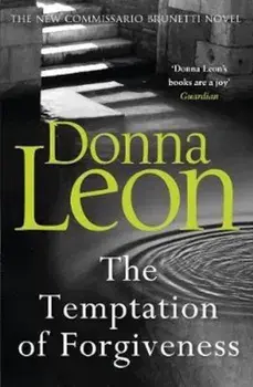 Temptation of Forgiveness, Paperback/Donna Leon