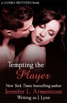 Tempting the Player (Gamble Brothers Book Two), Paperback/Jennifer L. Armentrout