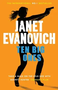 Ten Big Ones. A witty crime adventure filled with high-stakes suspense, Paperback/Janet Evanovich