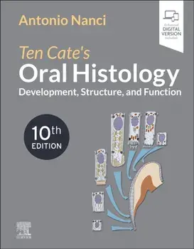 Ten Cate's Oral Histology. Development, Structure, and Function, 10 ed, Paperback/***