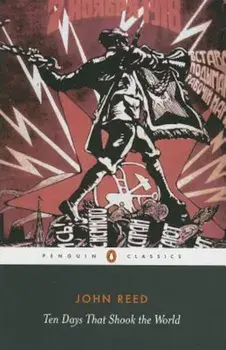 Ten Days That Shook the World, Paperback/John Reed
