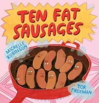 Ten Fat Sausages/Michelle Robinson
