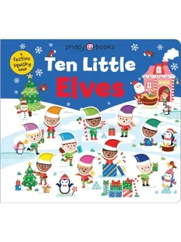 Ten Little Elves (Little Squishies), Board book/Priddy Books