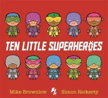 Ten Little Superheroes, Paperback/Mike Brownlow
