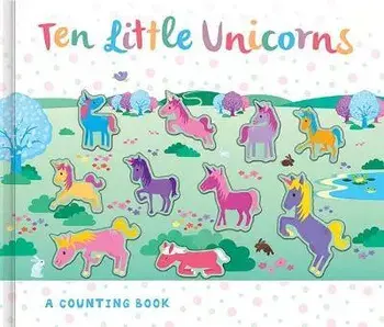 Ten Little Unicorns, Hardback/Susie Linn