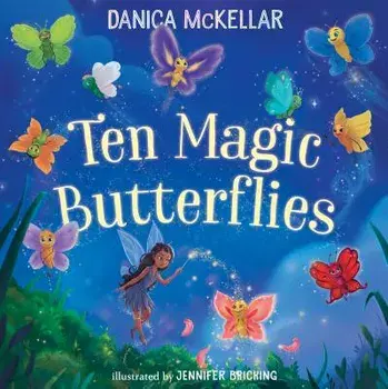 Ten Magic Butterflies, Hardcover/Danica McKellar