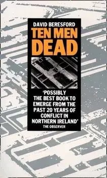 Ten Men Dead, Paperback/David Beresford