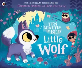 Ten Minutes to Bed: Little Wolf, Paperback/Rhiannon Fielding