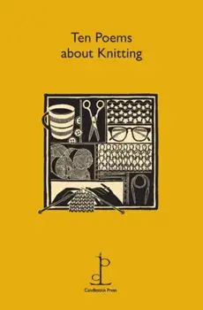 Ten Poems about Knitting, Paperback/***