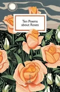 Ten Poems about Roses, Paperback/Various Authors
