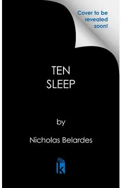Ten Sleep - Nicholas Belardes