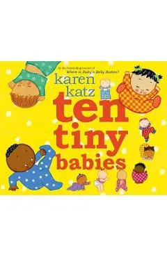Ten Tiny Babies - Karen Katz