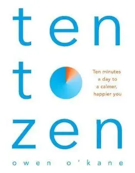 Ten to Zen, Paperback/Owen O'Kane