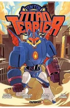Ten-Ton Titan Terrier - David Pepose