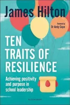 Ten Traits of Resilience, Paperback/James Hilton
