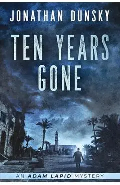 Ten Years Gone - Jonathan Dunsky
