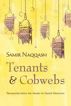 Tenants and Cobwebs, Paperback/Samir Naqqash