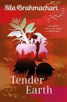 Tender Earth, Paperback/Sita Brahmachari