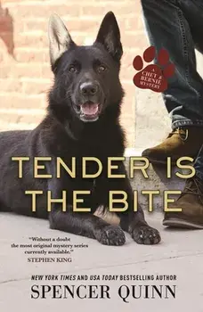 Tender Is the Bite: A Chet & Bernie Mystery, Paperback/Spencer Quinn