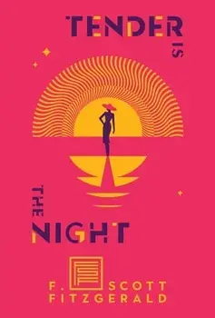 Tender is the Night, Hardcover/F. Scott Fitzgerald