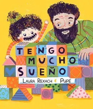 Tengo Mucho Sueño, Hardcover/Laura Rexach Olivencia