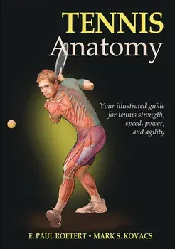 Tennis Anatomy, Paperback/E. Paul Roetert