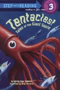 Tentacles!: Tales of the Giant Squid, Paperback/Shirley Raye Redmond