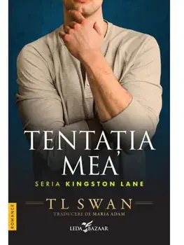 Tentatia mea. Seria Kingston Lane/T L Swan