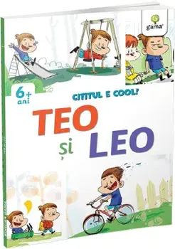 Teo si Leo. Cititul e cool. 6 ani+/***