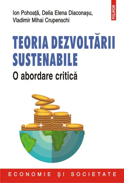 Teoria dezvoltării sustenabile. O abordare critică