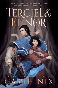 Terciel & Elinor, Paperback/Garth Nix