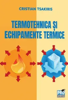 Termotehnica si echipamente termice/Cristian Tsakiris