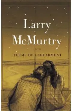 Terms of Endearment - Larry Mcmurtry