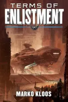 Terms of Enlistment, Paperback/Marko Kloos
