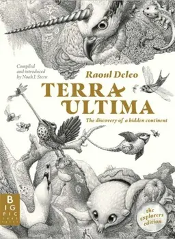Terra Ultima. The discovery of a new continent, Paperback/Raoul Deleo
