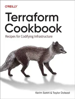 Terraform Cookbook. Recipes for Codifying Infrastructure, Paperback/Taylor Dolezal