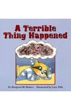 Terrible Thing Happened