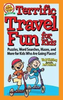 Terrific Travel Fun for Kids. Puzzles, Word Searches, Mazes, and More for Kids Who Are Going Places!, Paperback/Vicki Whiting