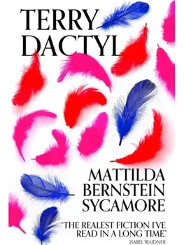 Terry Dactyl, Paperback/Mattilda Bernstein Sycamore