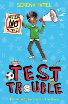 Test Trouble, Paperback/Serena Patel
