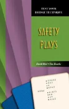 Test Your Bridge Technique: Safety Plays, Paperback/David Bird