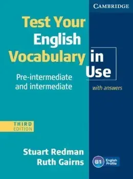 Test Your English Vocabulary in Use: Pre-Intermediate and Intermediate with Answers, Paperback/Stuart Redman