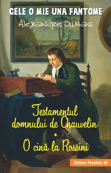 Testamentul domnului de Chauvelin | Alexandre Dumas